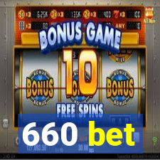 660 bet